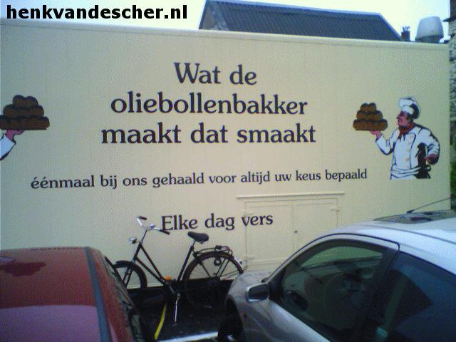 Onbekend :: Wat de Oliebollenbakker maakt, dat smaakt. Eenmaal bij ons gehaald, altijd uw keus bepaald