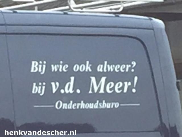 Vd meer :: Bij wie ook alweer? Bij vd Meer!