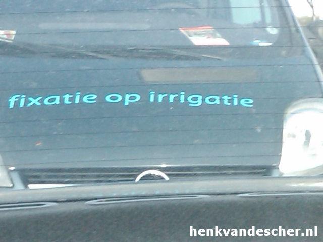 Onbekend :: Fixatie op Irrigatie