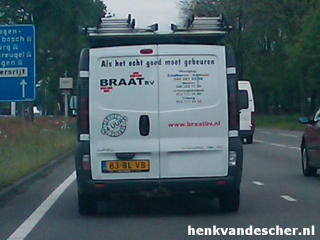 Braat :: Als het echt goed moet gebeuren